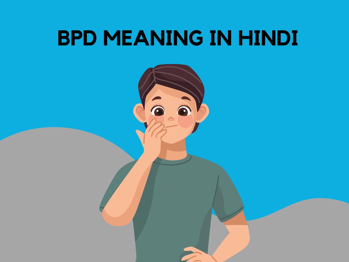 BPD Meaning in Hindi