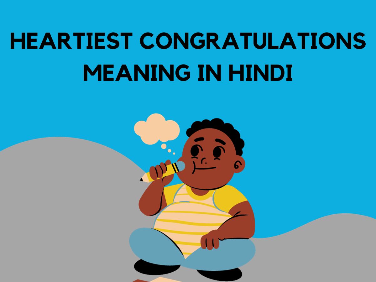 Heartiest Congratulations Meaning In Hindi