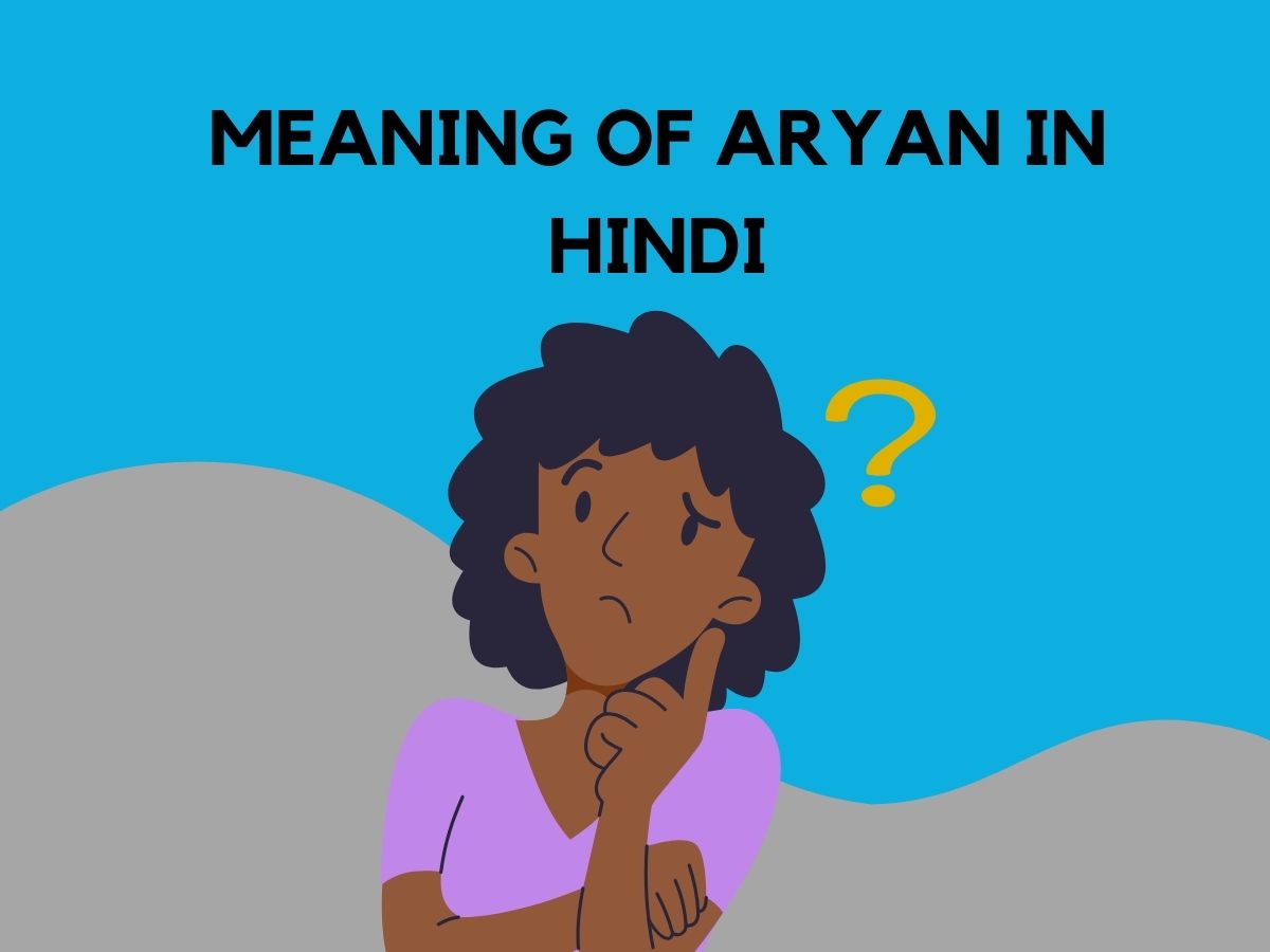 Meaning Of Aryan In Hindi