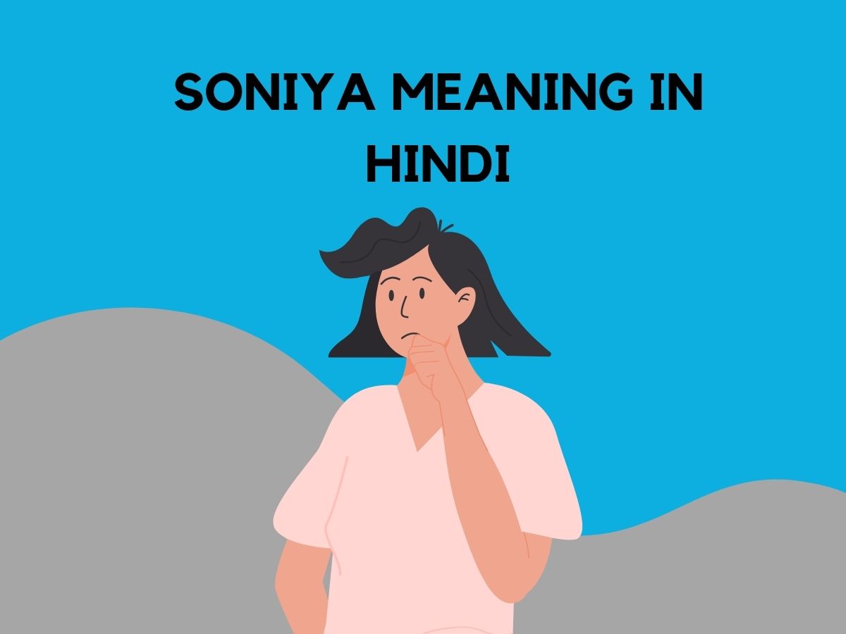 Soniya Meaning In Hindi