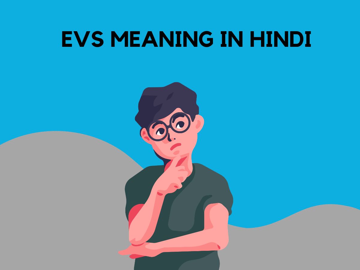 Evs Meaning In Hindi