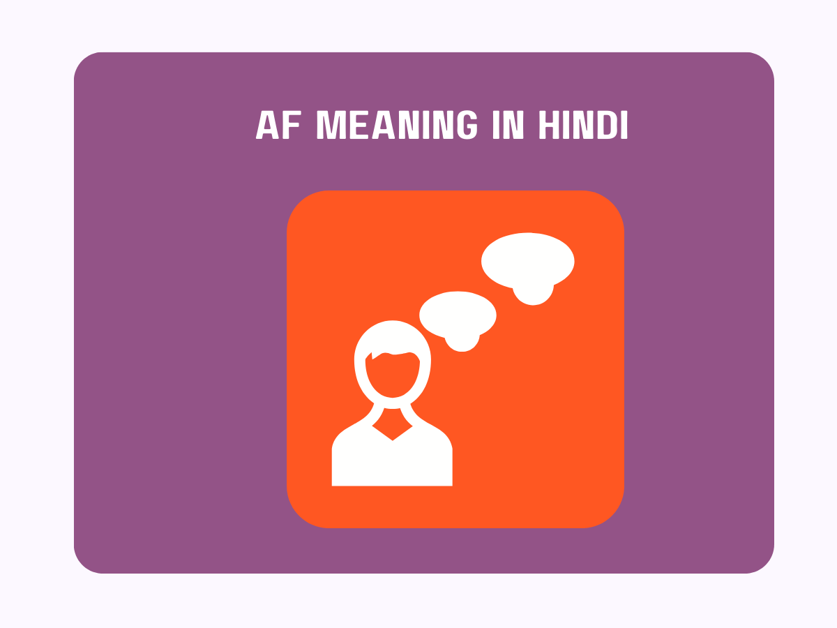 "AF" Meaning in Hindi