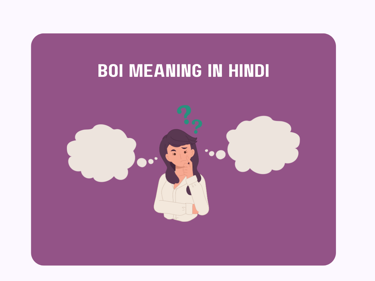BOI Meaning In Hindi