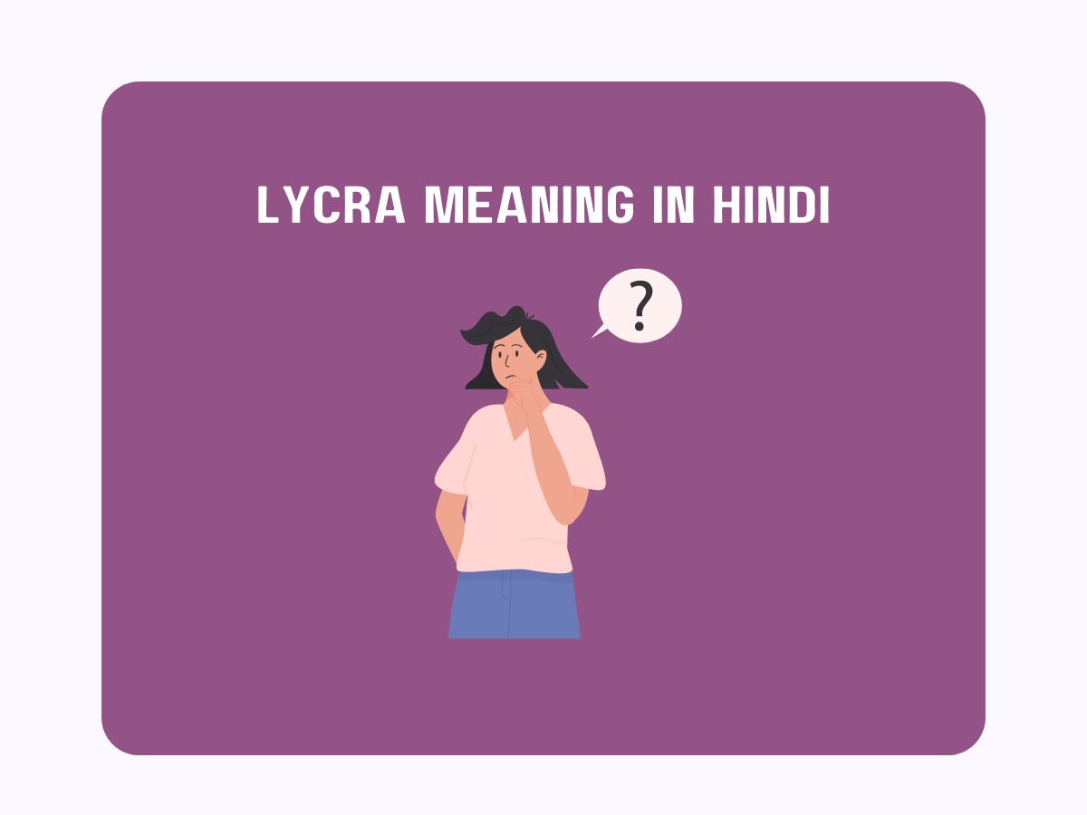 Lycra Meaning in Hindi